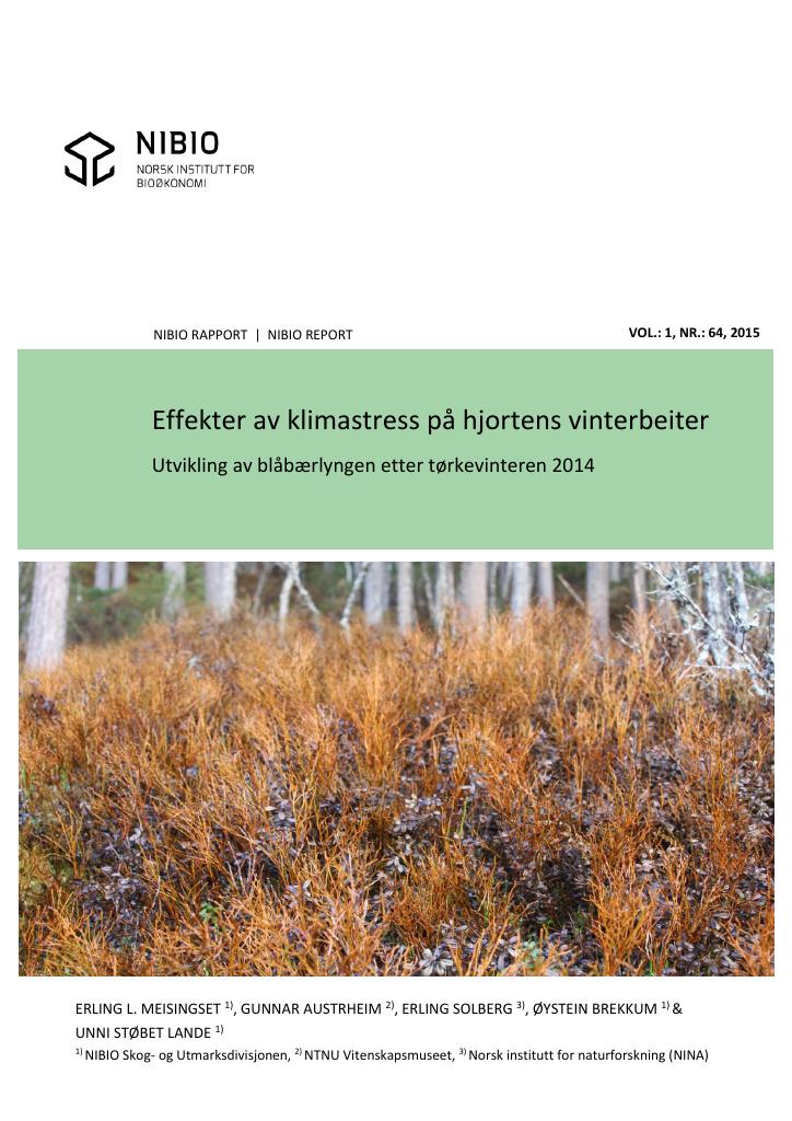 Forsiden av dokumentet Effekter av klimastress på hjortens vinterbeiter : utvikling av blåbærlyngen etter tørkevinteren 2014