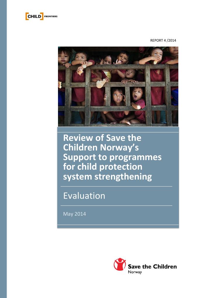 Forsiden av dokumentet Review of Save the Children Norway- supported programmes for child protection system strengthening