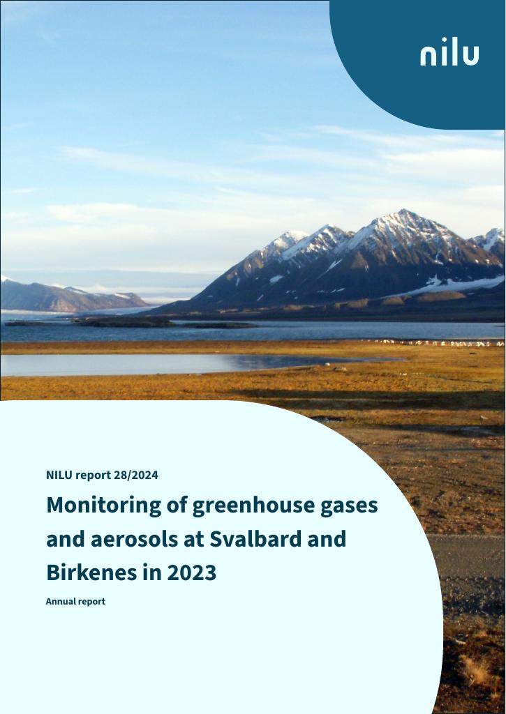 Forsiden av dokumentet Monitoring of greenhouse gases and aerosols at Svalbard and Birkenes in 2023 : Annual report