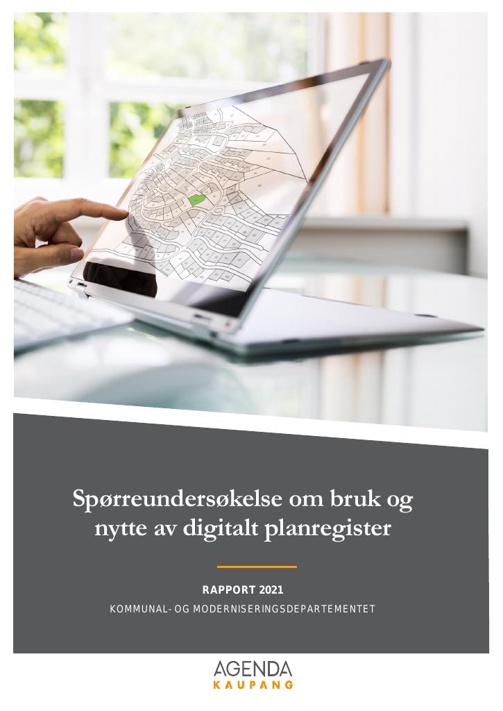 Forsiden av dokumentet Spørreundersøkelse om bruk og nytte av digitalt planregister