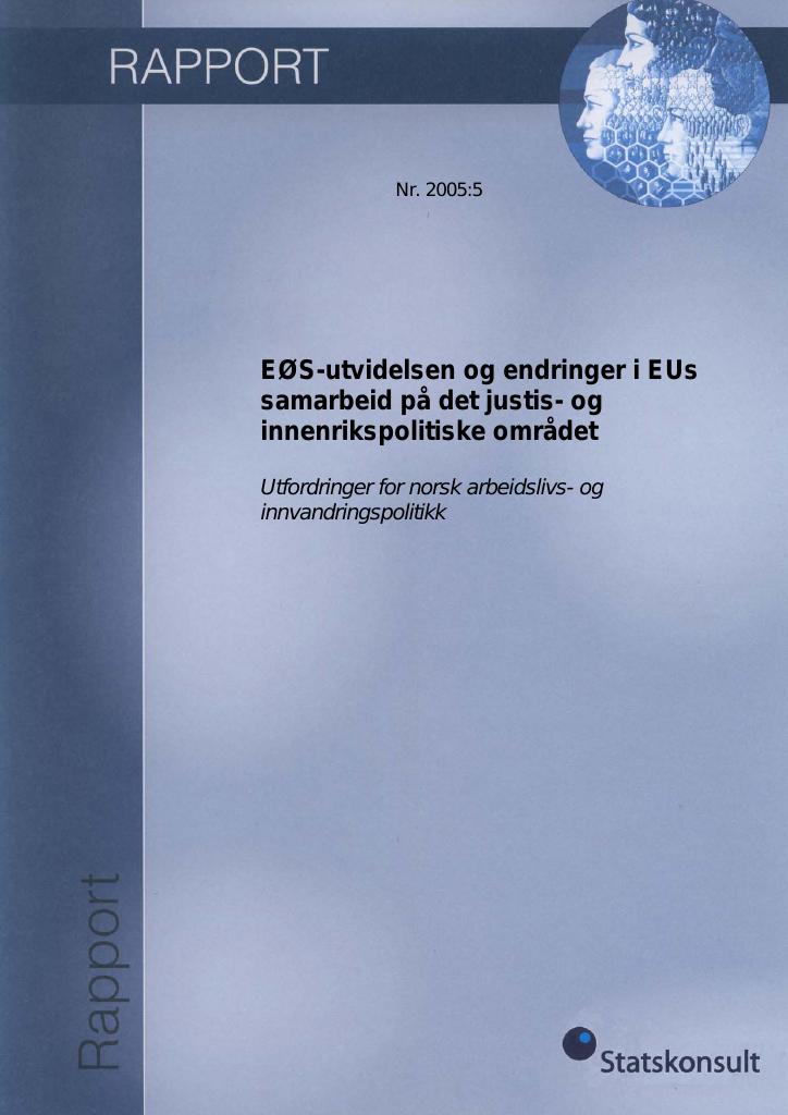 Forsiden av dokumentet EOS utvidelsen og endringer i E Us samarbeid pa det justis og innenrikspolitiske omradet