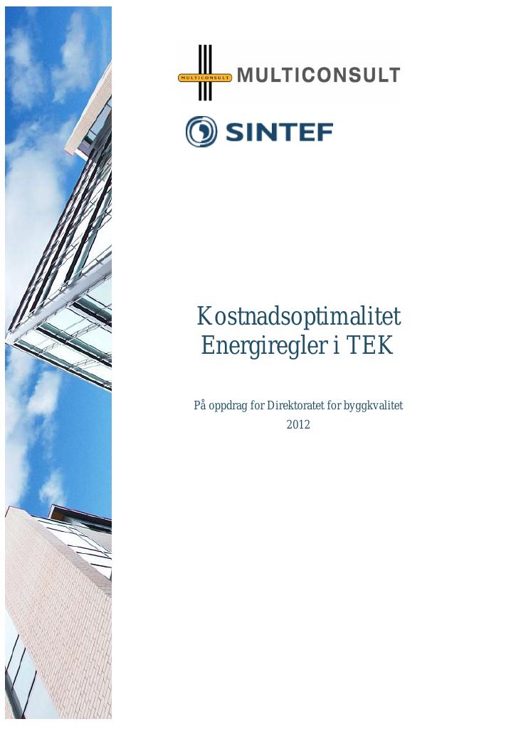 Forsiden av dokumentet Kostnadsoptimalitet: Energiregler i TEK