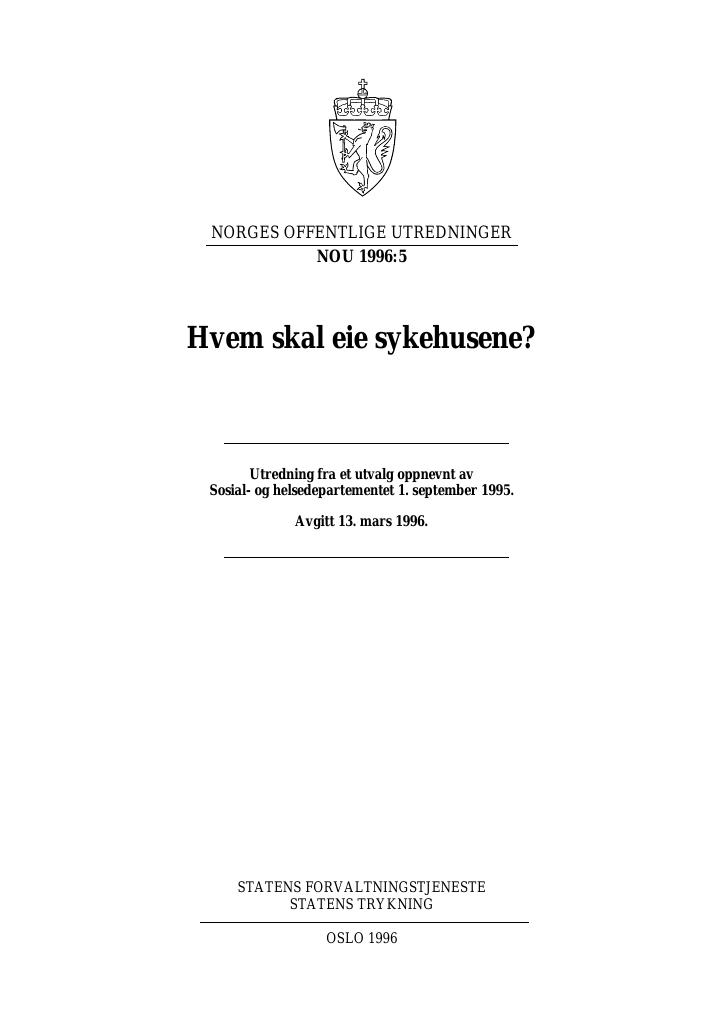 Forsiden av dokumentet NOU 1996: 5 - Hvem skal eie sykehusene?