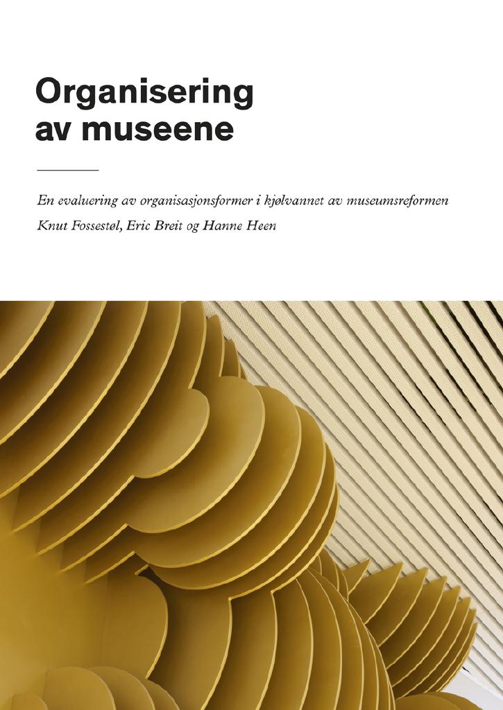 Forsiden av dokumentet Organisering av museene