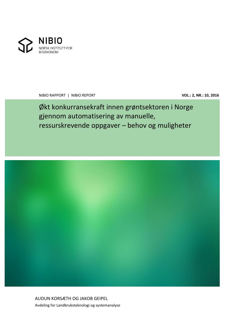 Forsiden av dokumentet Økt konkurransekraft innen grøntsektoren i Norge gjennom automatisering av manuelle, ressurskrevende oppgaver – behov og muligheter