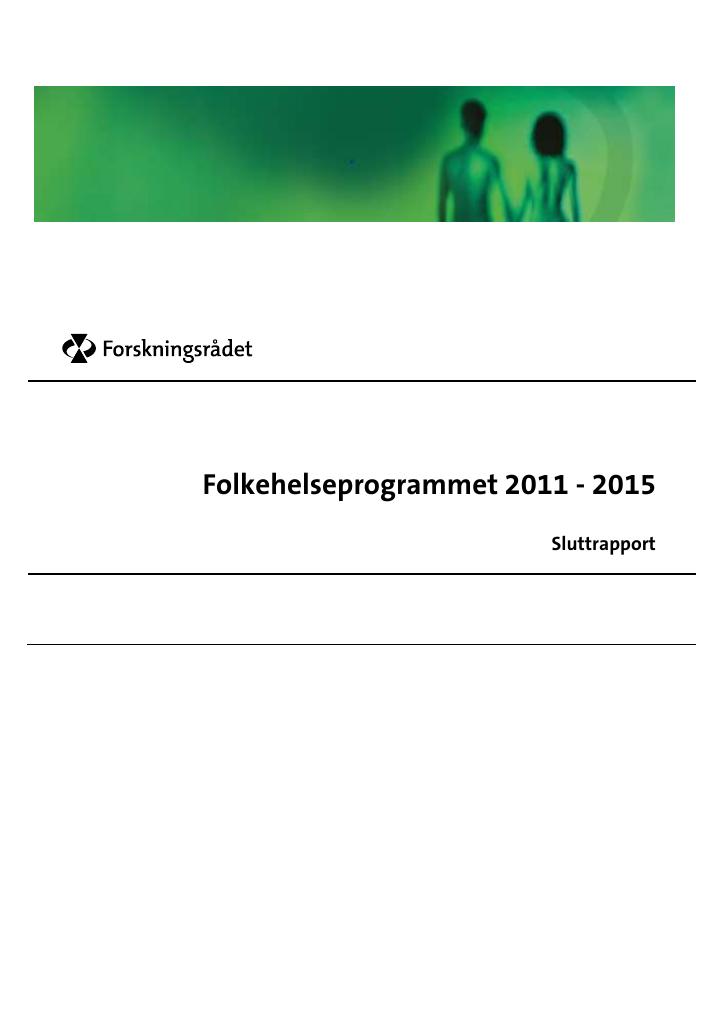 Forsiden av dokumentet Sluttrapport - Folkehelseprogrammet 2011-2015