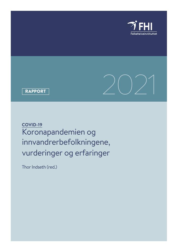Forsiden av dokumentet Koronapandemien og innvandrerbefolkningene, vurderinger og erfaringer