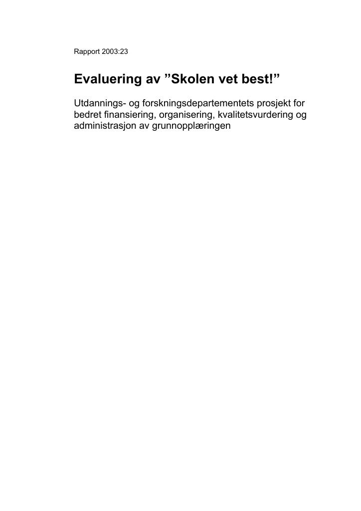 Forsiden av dokumentet Evaluering av Skolen vet best