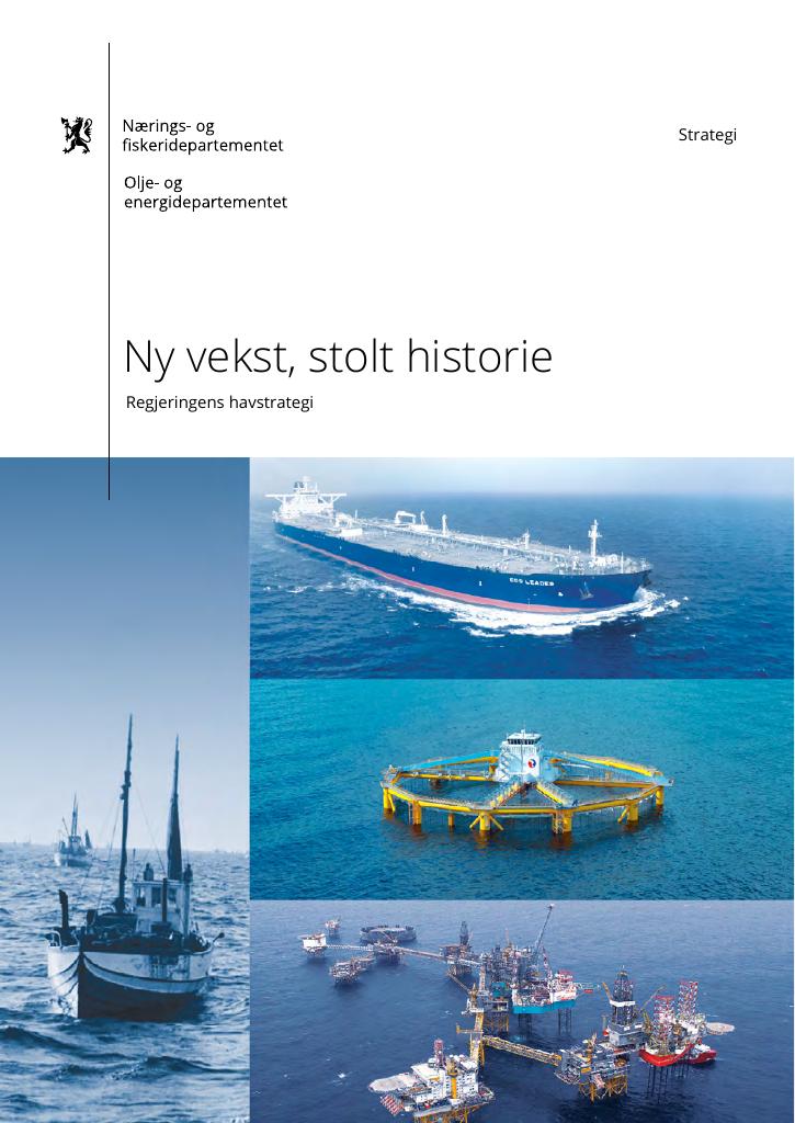 Forsiden av dokumentet Regjeringens havstrategi: Ny vekst, stolt historie