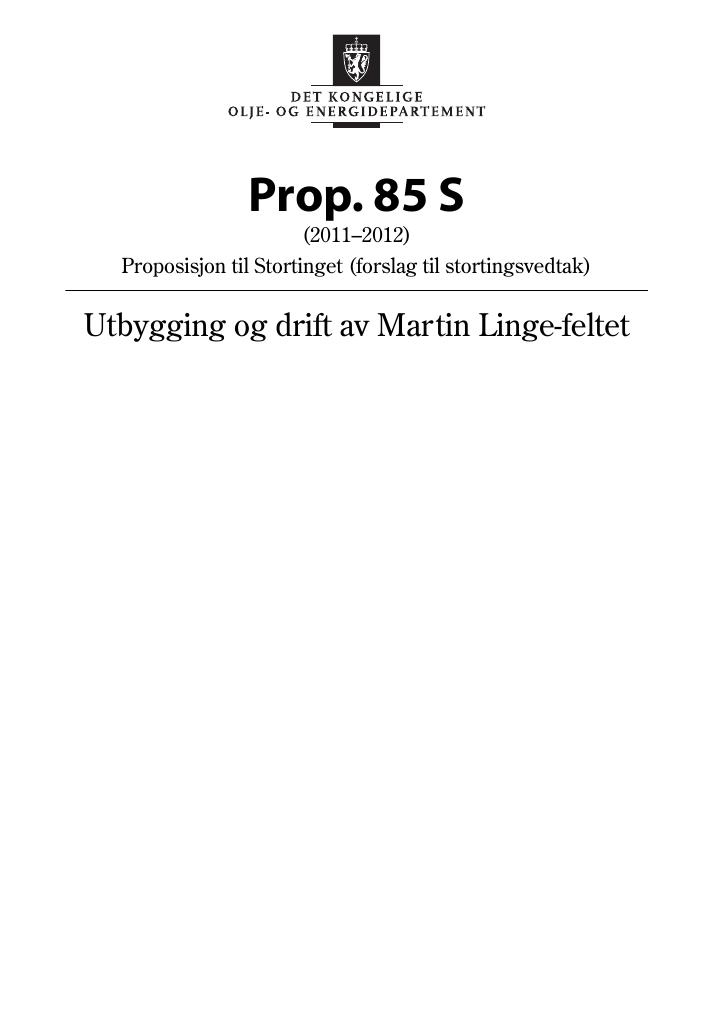 Forsiden av dokumentet Prop. 85 S (2011–2012)