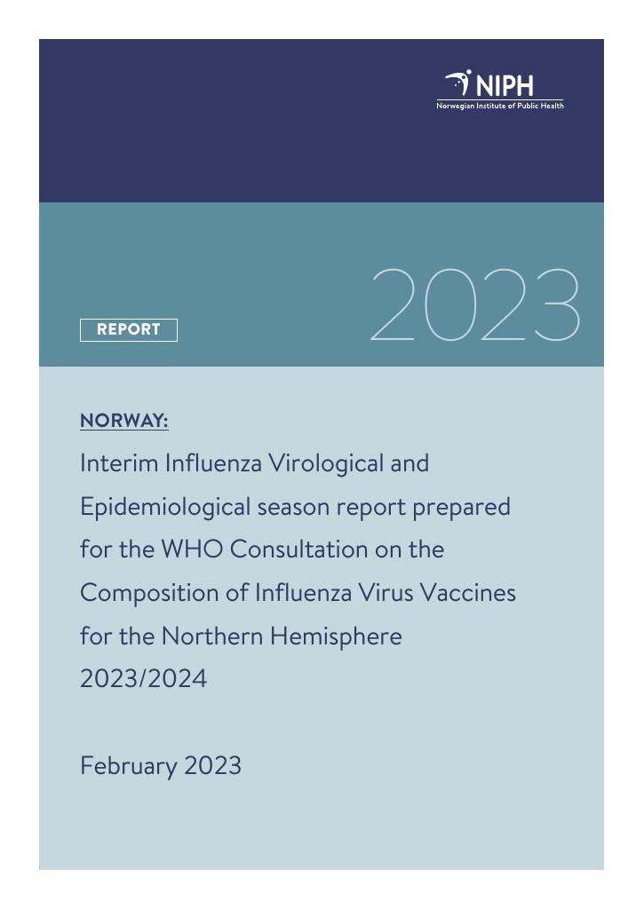 Forsiden av dokumentet Interim Influenza Virological and Epidemiological season report prepared for the WHO Consultation on the Composition of Influenza Virus Vaccines for the Northern Hemisphere 2023/2024