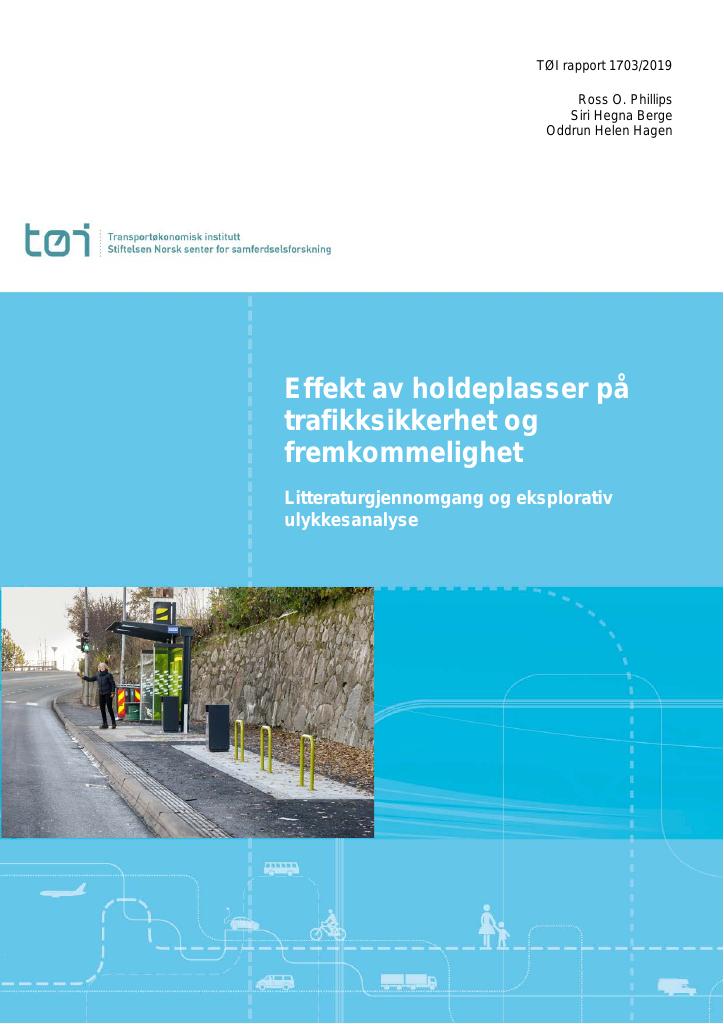 Forsiden av dokumentet Effekt av holdeplasser på trafikksikkerhet og fremkommelighet : Litteraturgjennomgang og eksplorativ ulykkesanalyse