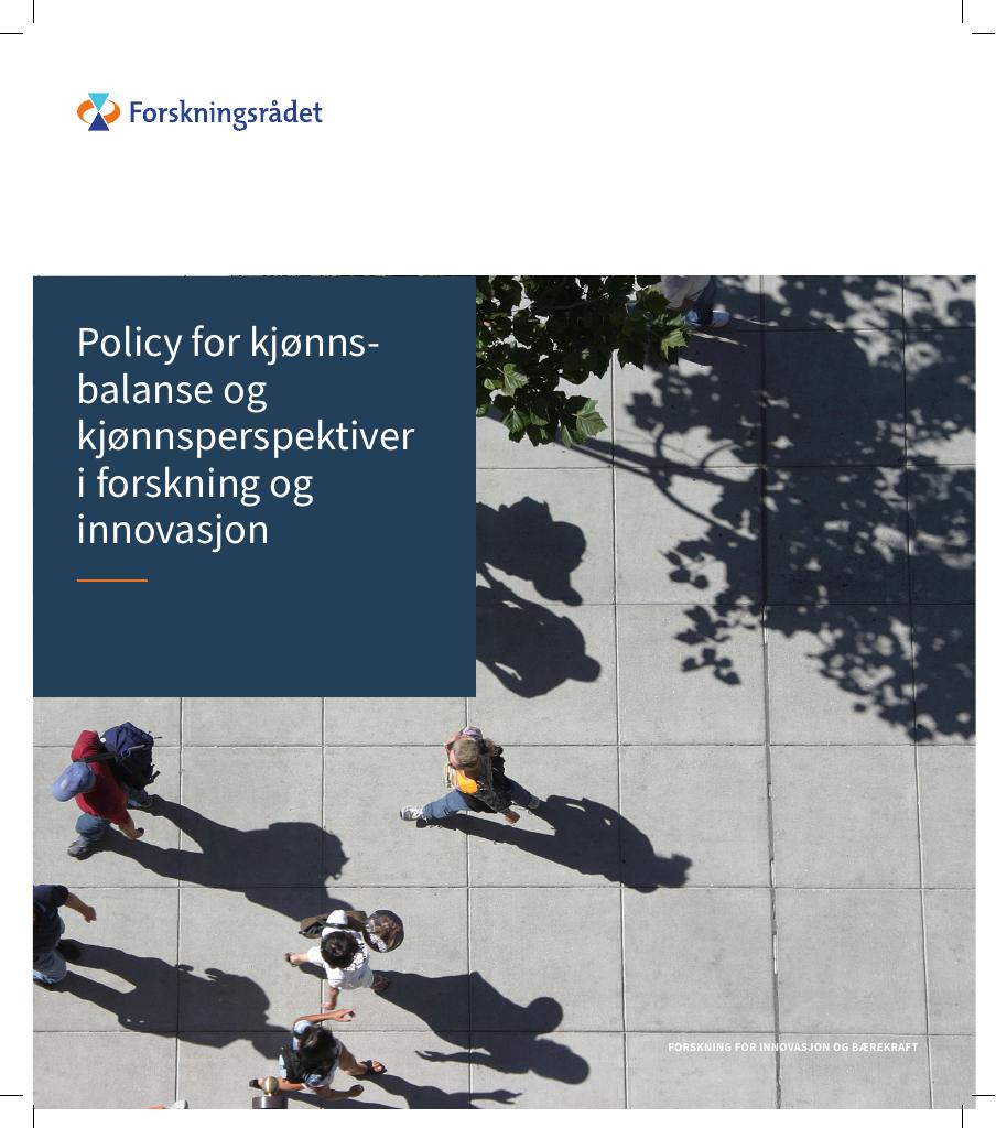Forsiden av dokumentet Policy for kjønnsbalanse og kjønnsperspektiver i forskning og innovasjon
