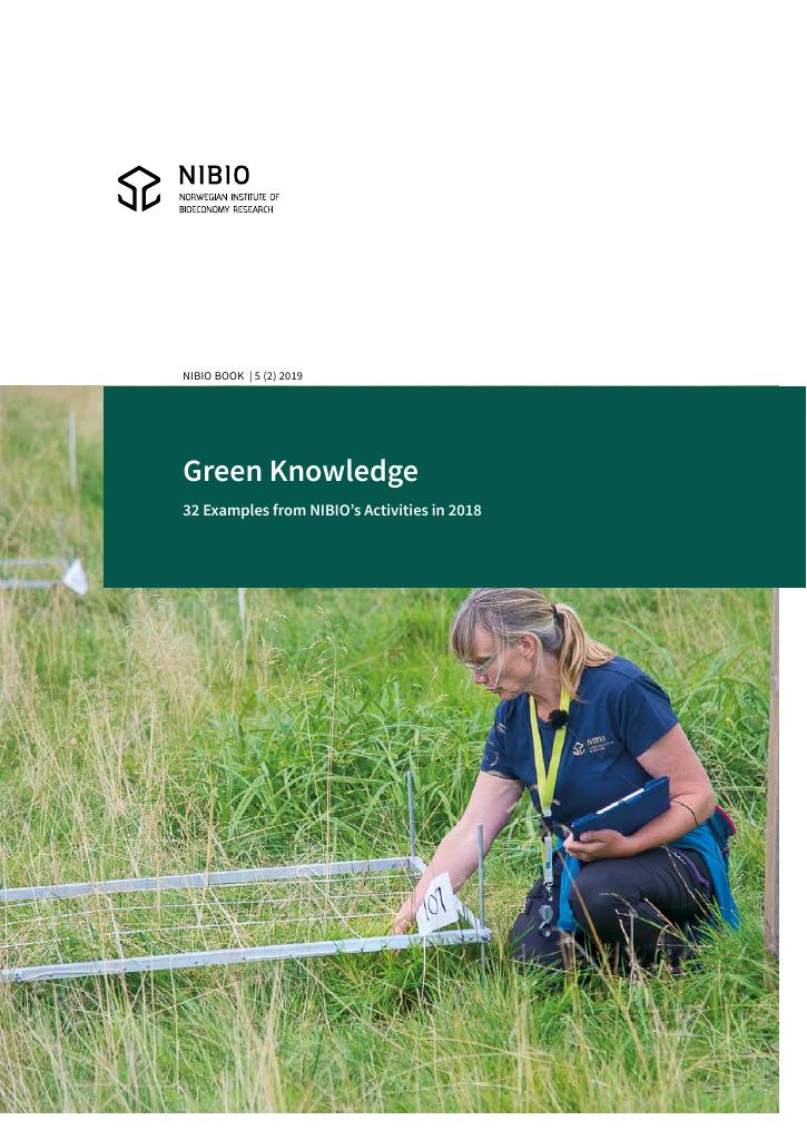 Forsiden av dokumentet Green Knowledge : 32 Examples from NIBIO’s Activities in 2018