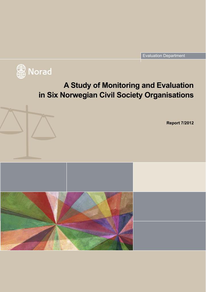 Forsiden av dokumentet A Study of Monitoring and Evaluation in Six Norwegian Civil Society Organisations