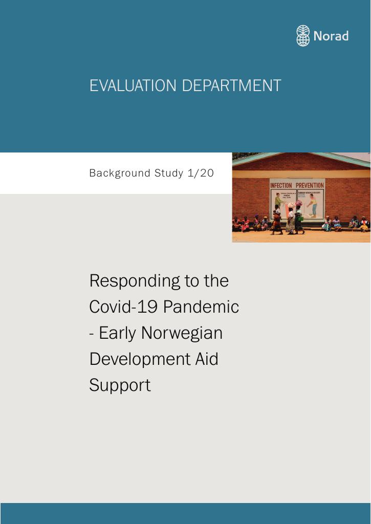 Forsiden av dokumentet Responding to the Covid-19 Pandemic - Early Norwegian Development Aid Support