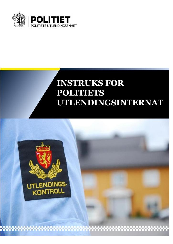 Forsiden av dokumentet Instruks for politiets utlendingsinternat