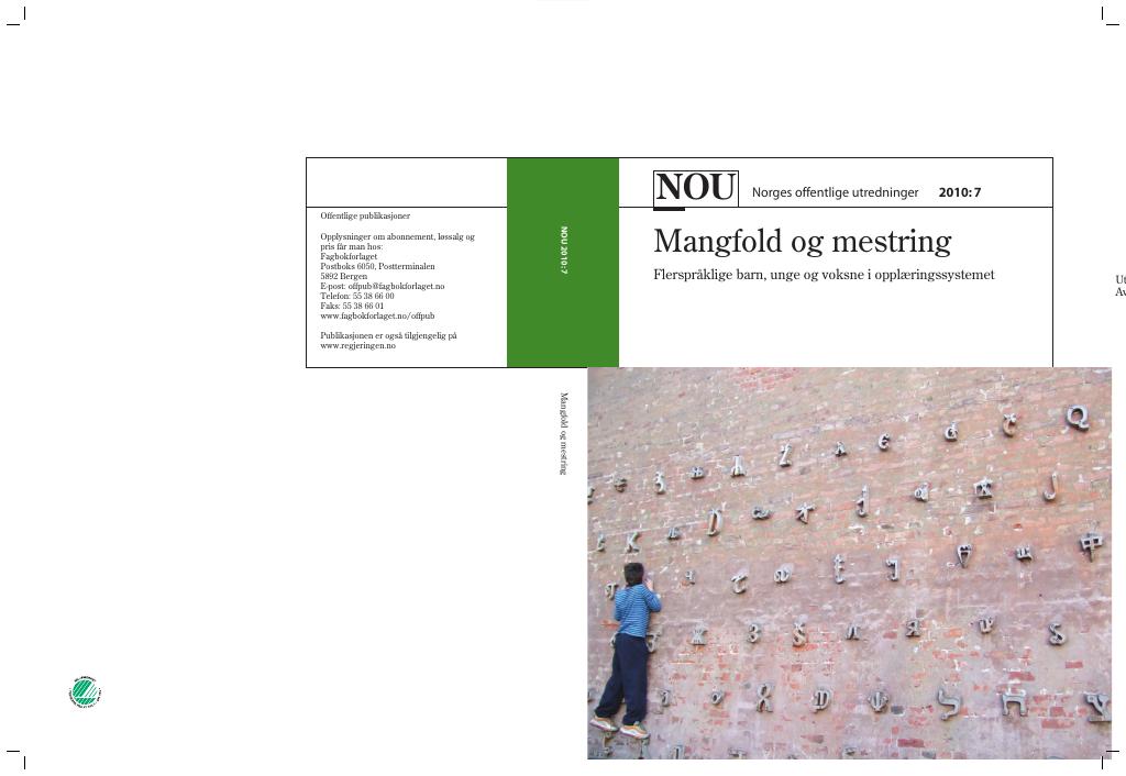 NOU 2010: 7 - Mangfold Og Mestring - Kudos