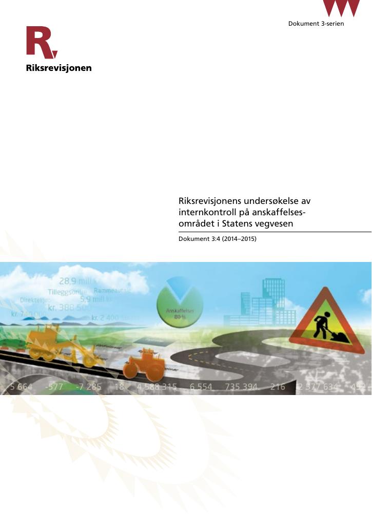 Forsiden av dokumentet Riksrevisjonens undersøkelse av internkontroll på anskaffelsesområdet i Statens vegvesen