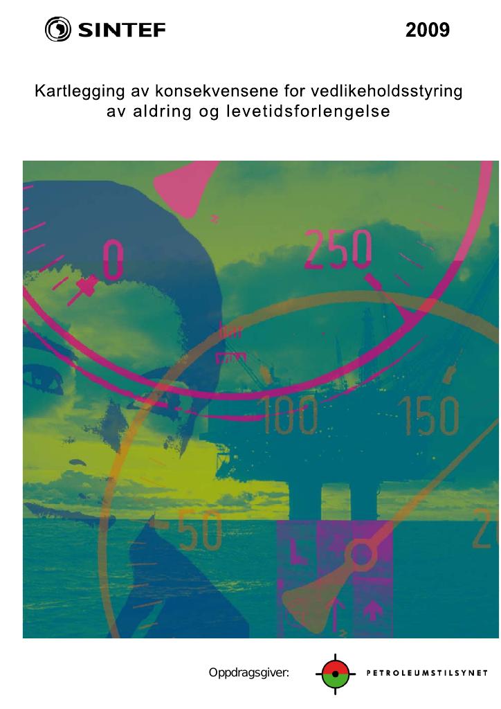 Forsiden av dokumentet Kartlegging av konsekvensene for vedlikeholdsstyring ved aldring og levetidsforlengelse 