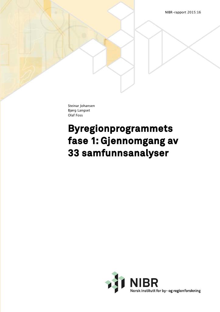 Forsiden av dokumentet Byregionprogrammets 
fase 1: Gjennomgang av 33 samfunnsanalyser 