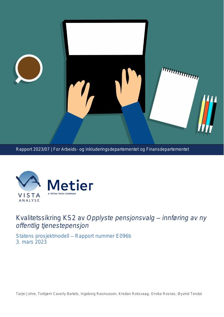 Forsiden av dokumentet Kvalitetssikring KS2 av Opplyste pensjonsvalg – innføring av ny
offentlig tjenestepensjon