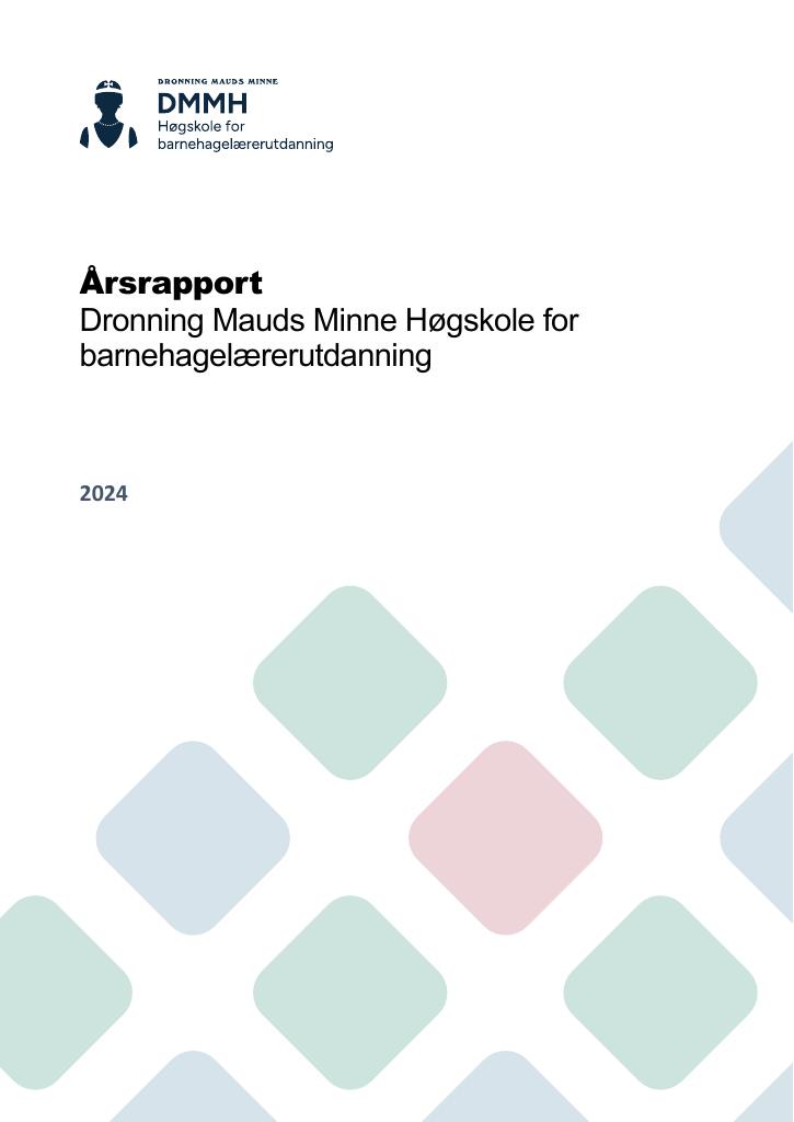 Forsiden av dokumentet Årsrapport Dronning Mauds Minne Høgskole 2024