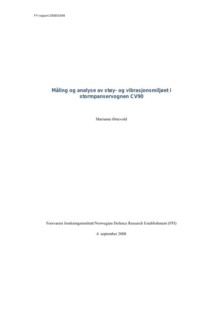 Forsiden av dokumentet Måling og analyse av støy- og vibrasjonsmiljøet i stormpanservognen CV90