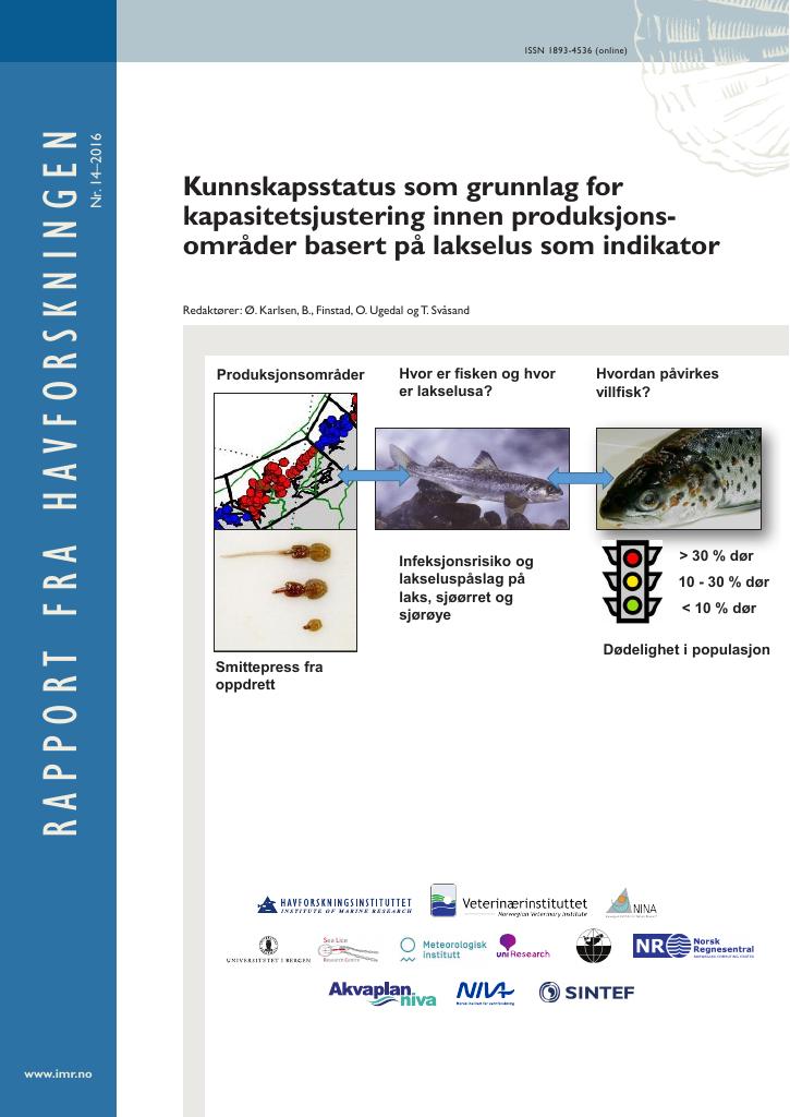 Forsiden av dokumentet Kunnskapsstatus som grunnlag for kapasitetsjustering innen produksjons-områder basert på lakselus som indikator