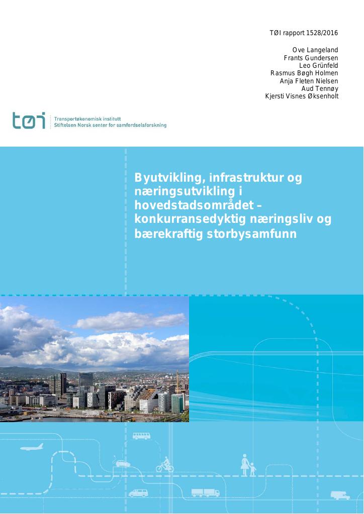 Forsiden av dokumentet Byutvikling, infrastruktur og næringsliv i hovedstadsområdet – konkurransedyktig næringsliv og bærekraftig storbysamfunn
