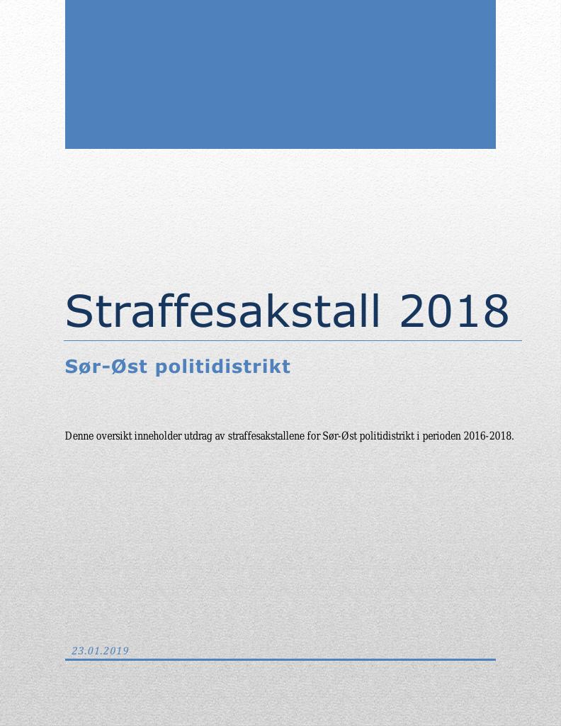 Forsiden av dokumentet Straffesakstall 2018 - Sør-Øst politidistrikt