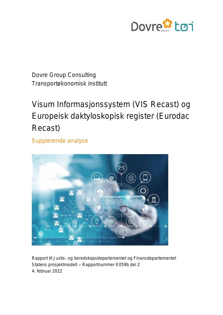 Forsiden av dokumentet Schengen IKT. Visum Informasjonssystem (VIS Recast) og Europeisk daktyloskopisk register (Eurodac Recast)