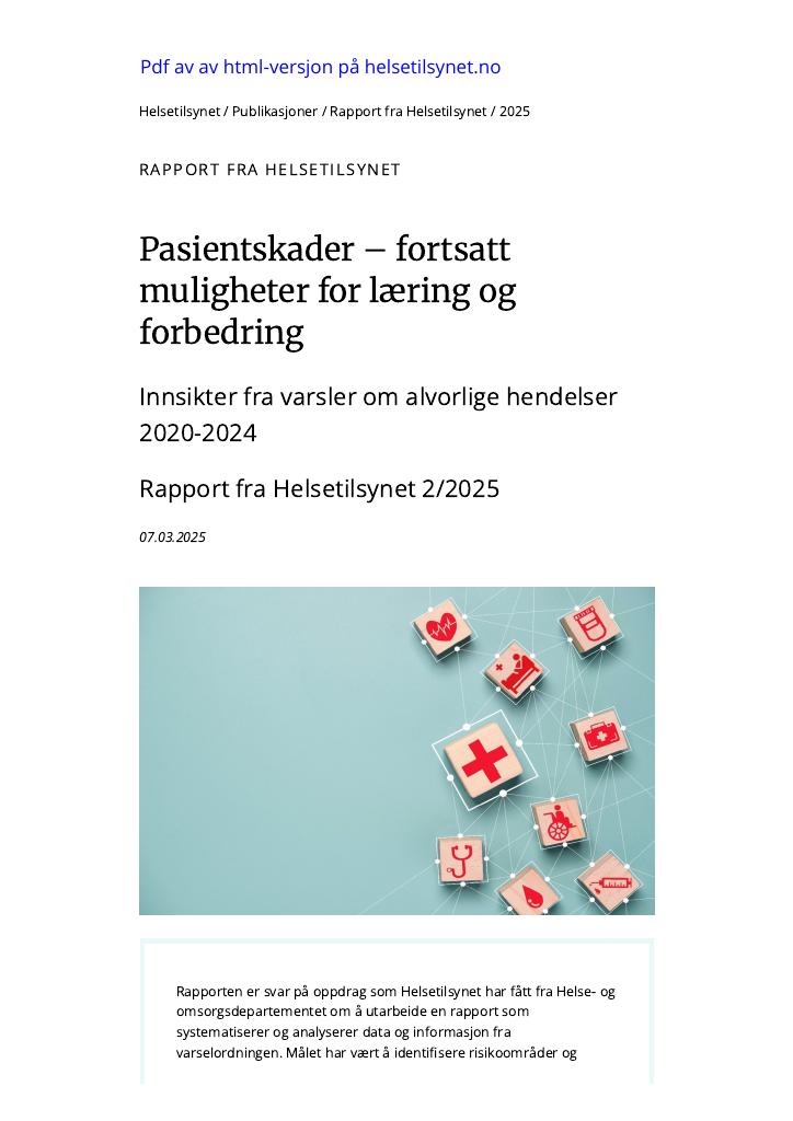Forsiden av dokumentet Pasientskader – fortsatt muligheter for læring og forbedring : Innsikter fra varsler om alvorlige hendelser 2020-2024