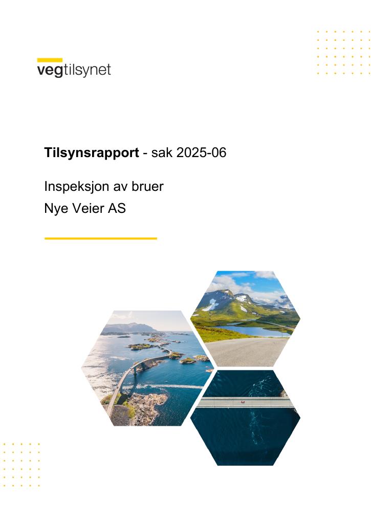Forsiden av dokumentet Tilsynsrapport Nye Veier AS -  Inspeksjon av bruer