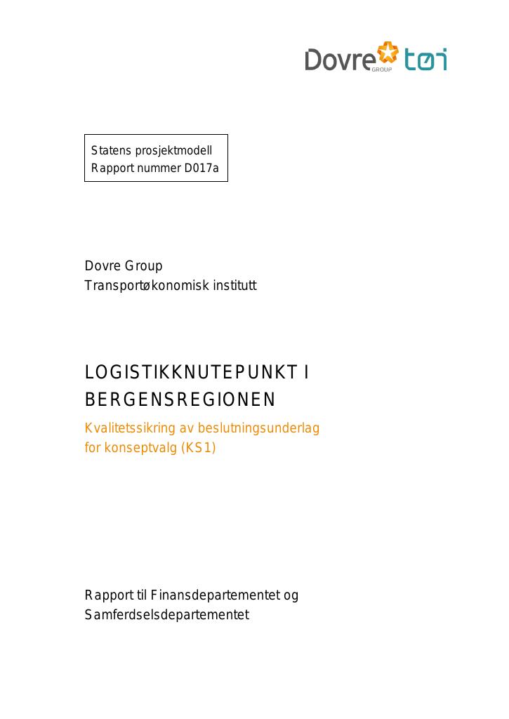 Forsiden av dokumentet Logistikknutepunkt i Bergensregionen: Kvalitetssikring av beslutningsunderlag for konseptvalg (KS1)