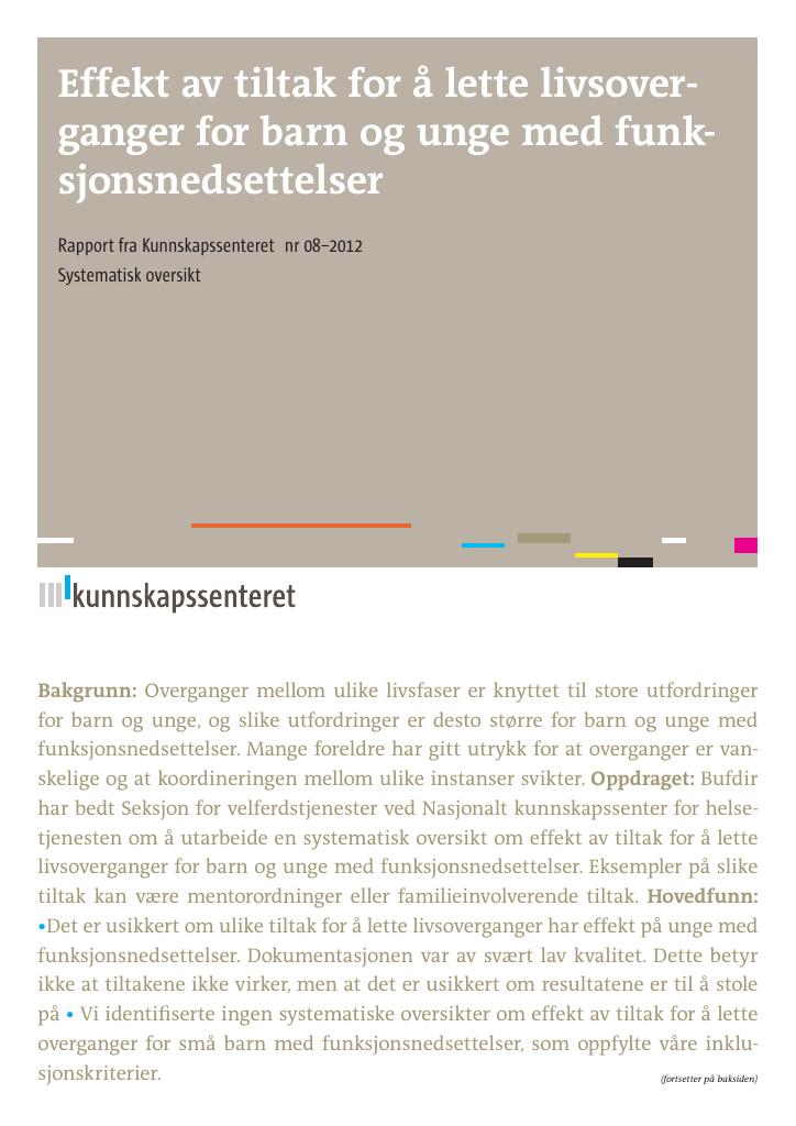 Forsiden av dokumentet Effekt av tiltak for å lette livsoverganger for barn og unge med funksjonsnedsettelser