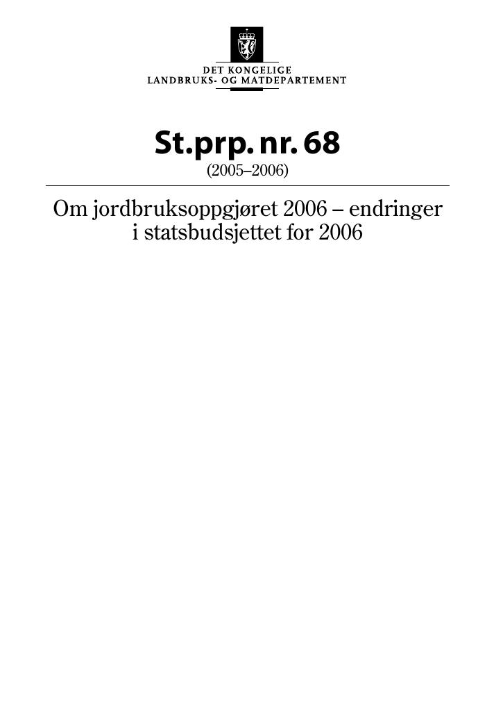 Forsiden av dokumentet St.prp. nr. 68 (2005-2006)