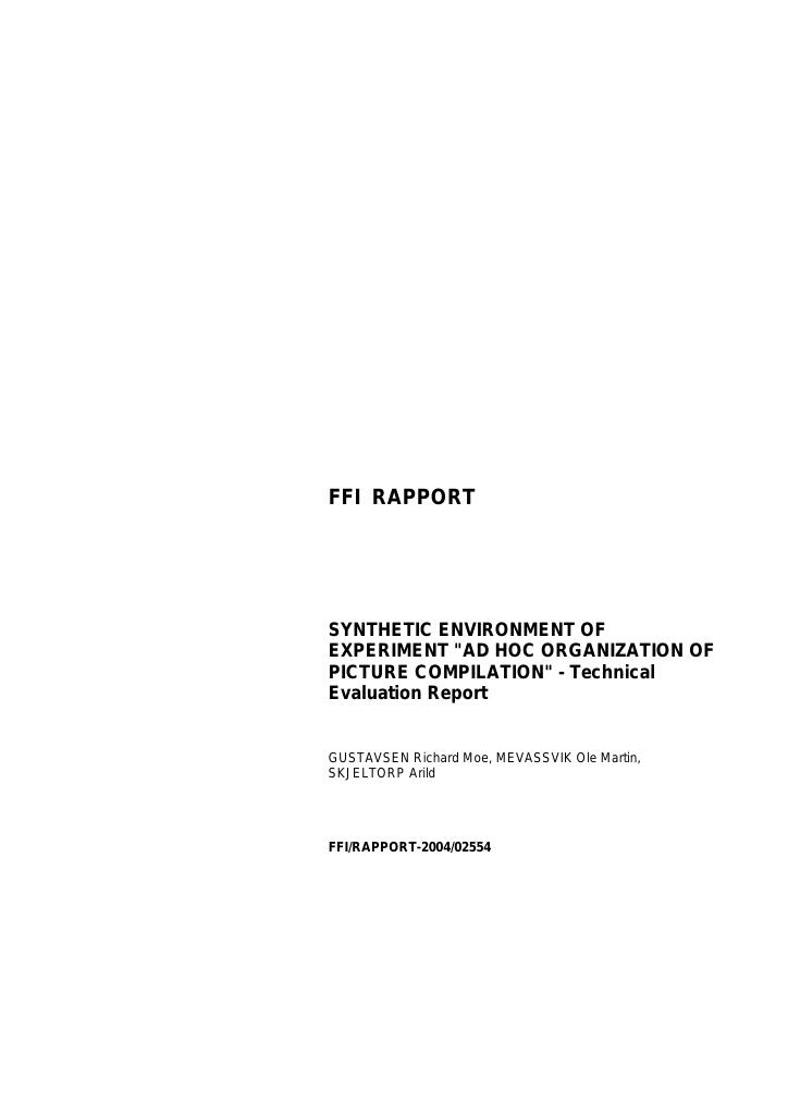 Forsiden av dokumentet Synthetic environment of experiment "Ad Hoc Organization of Picture Compilation" : technical evaluation report