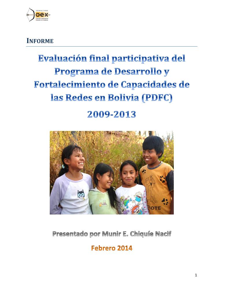 Forsiden av dokumentet Evaluatción final Participativa del Programa de Desarrollo y Fortalecimiento de Capacidades de las Redea en Bolivia (PDFC)