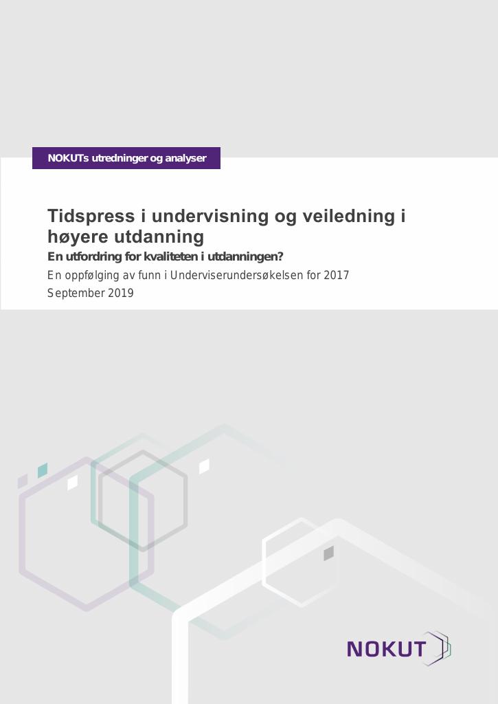 Forsiden av dokumentet Tidspress i undervisning og veiledning i høyere utdanning - En utfordring for kvaliteten i utdanningen?