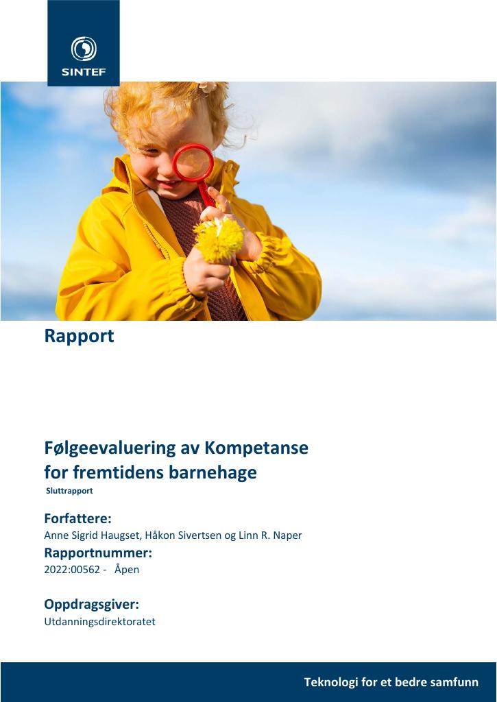 Forsiden av dokumentet Følgeevaluering av Kompetanse for fremtidens barnehage - Sluttrapport