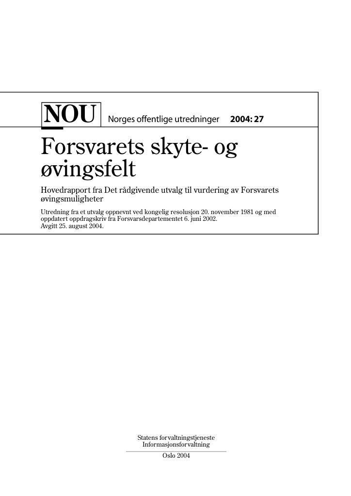 Forsiden av dokumentet NOU 2004: 27 - Forsvarets skyte- og øvingsfelt