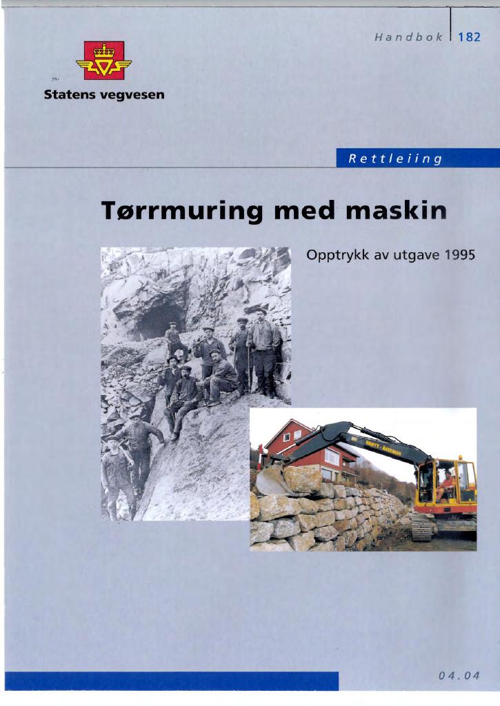 Forsiden av dokumentet Tørrmuring med maskin : rettleiing [Håndbok 182]