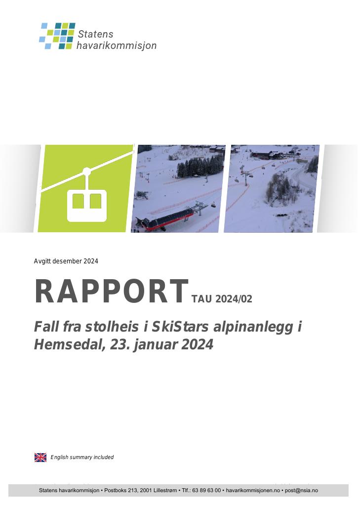 Forsiden av dokumentet Rapport om fall fra stolheis i SkiStars alpinanlegg i Hemsedal, 23. januar 2024