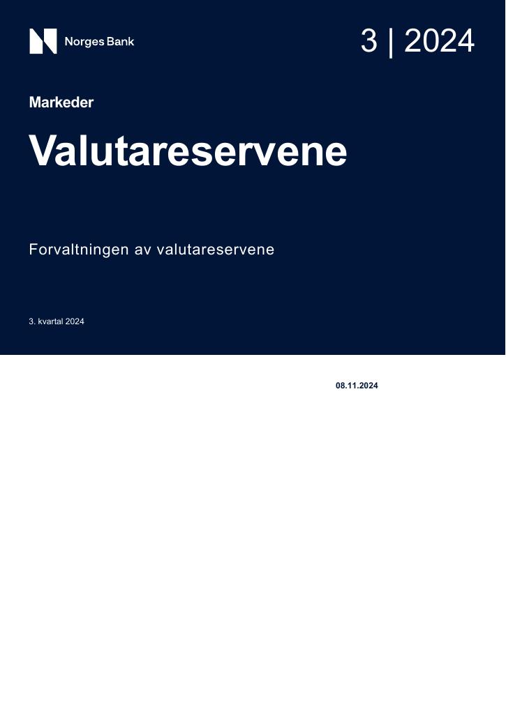 Forsiden av dokumentet Valutareservene - Forvaltningen av valutareservene
3. kvartal 2024