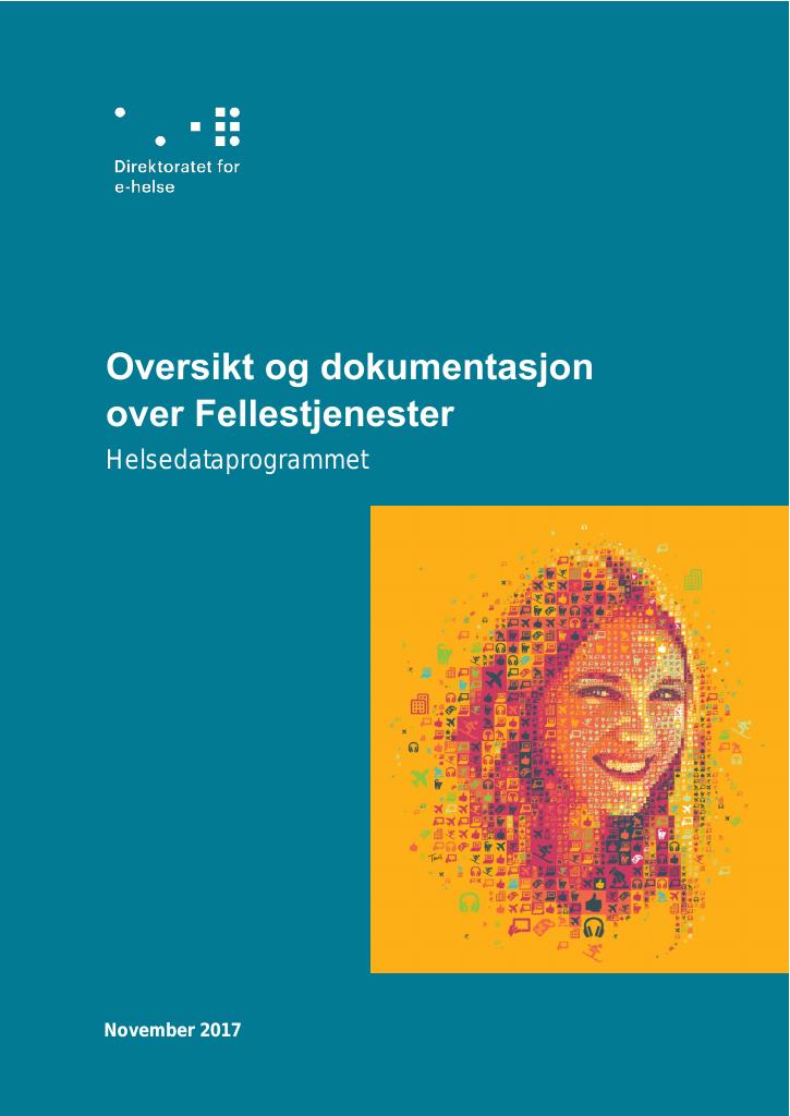 Forsiden av dokumentet Oversikt og dokumentasjon over Fellestjenester