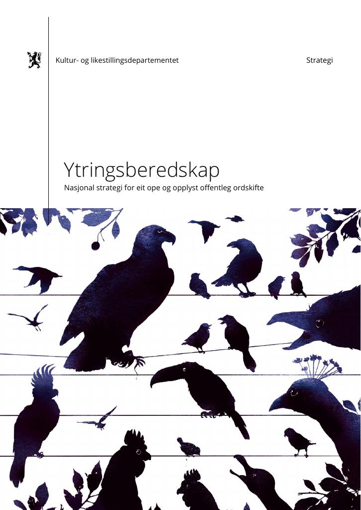 Forsiden av dokumentet Ytringsberedskap - Nasjonal strategi for eit ope og opplyst offentleg ordskifte