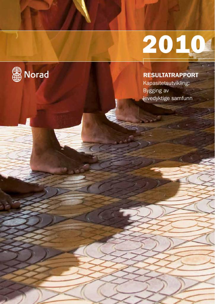 Forsiden av dokumentet Resultatrapport 2010 - Kapasitetsutvikling: Bygging av levedyktige samfunn