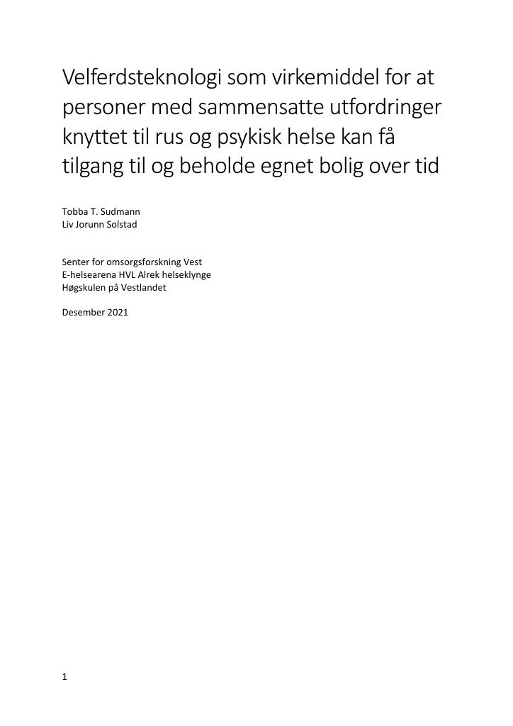 Forsiden av dokumentet Velferdsteknologi som virkemiddel for at personer med sammensatte utfordringer knyttet til rus og psykisk helse kan få tilgang til og beholde egnet bolig over tid