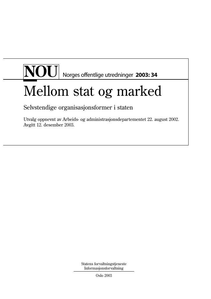 Forsiden av dokumentet NOU 2003: 34 - Mellom stat og marked